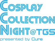Cosplay CollectionNight @TGS presented by Cure