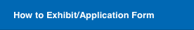 How to Exhibit/Application Form