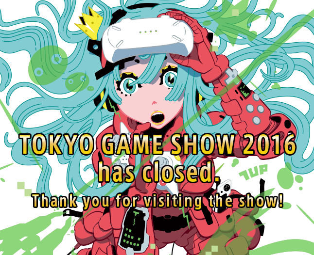 TOKYO GAME SHOW 2016 has closed.
